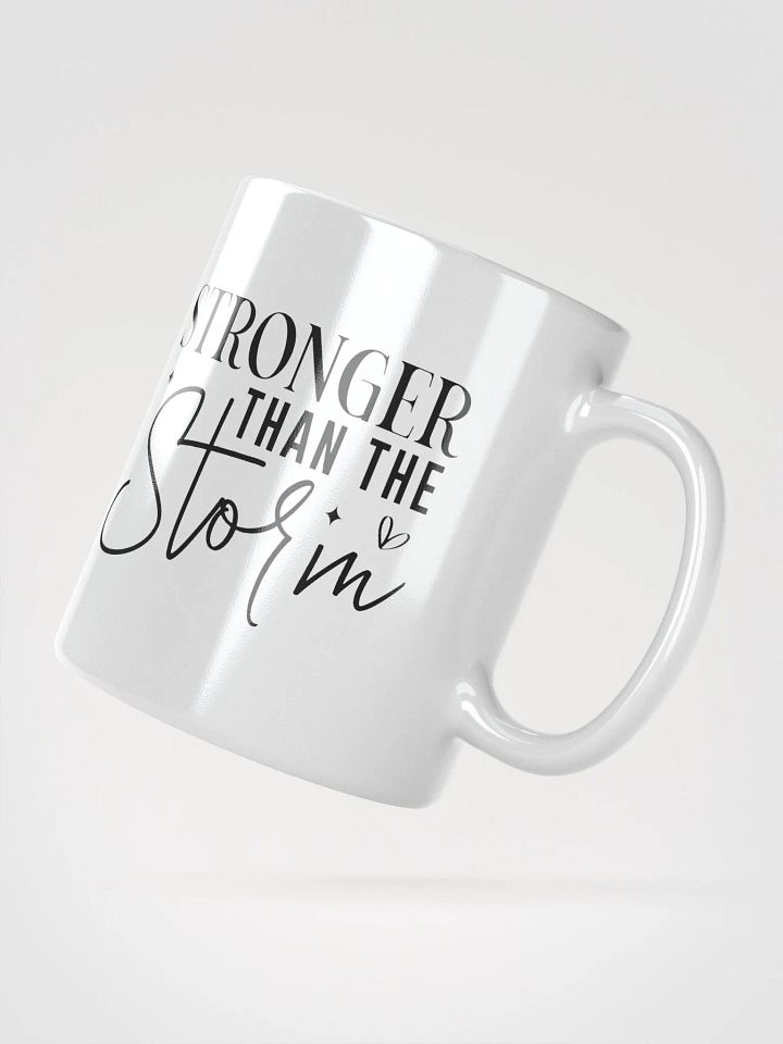 Stronger Than the Storm White Glossy Mug product image (2)