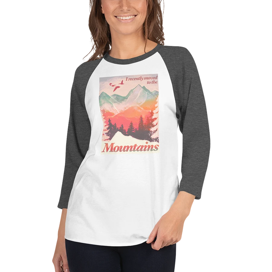 I Recently Moved To Mountains Raglan T-shirt product image (57)