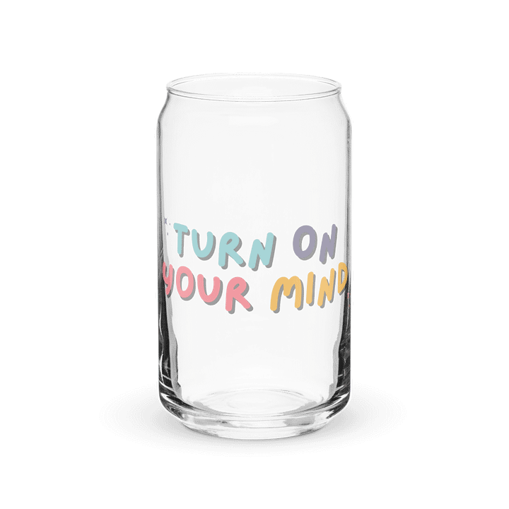 Turn on your mind Can-Shaped Glass product image (2)
