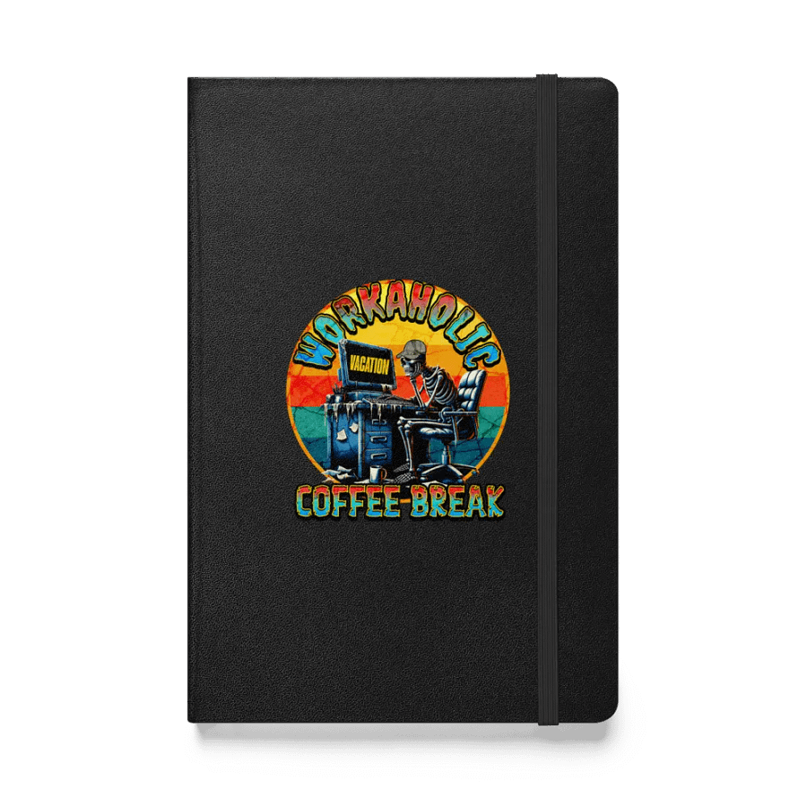 Workaholic Coffee Break Vacation Visionary Hardcover Journal product image (1)