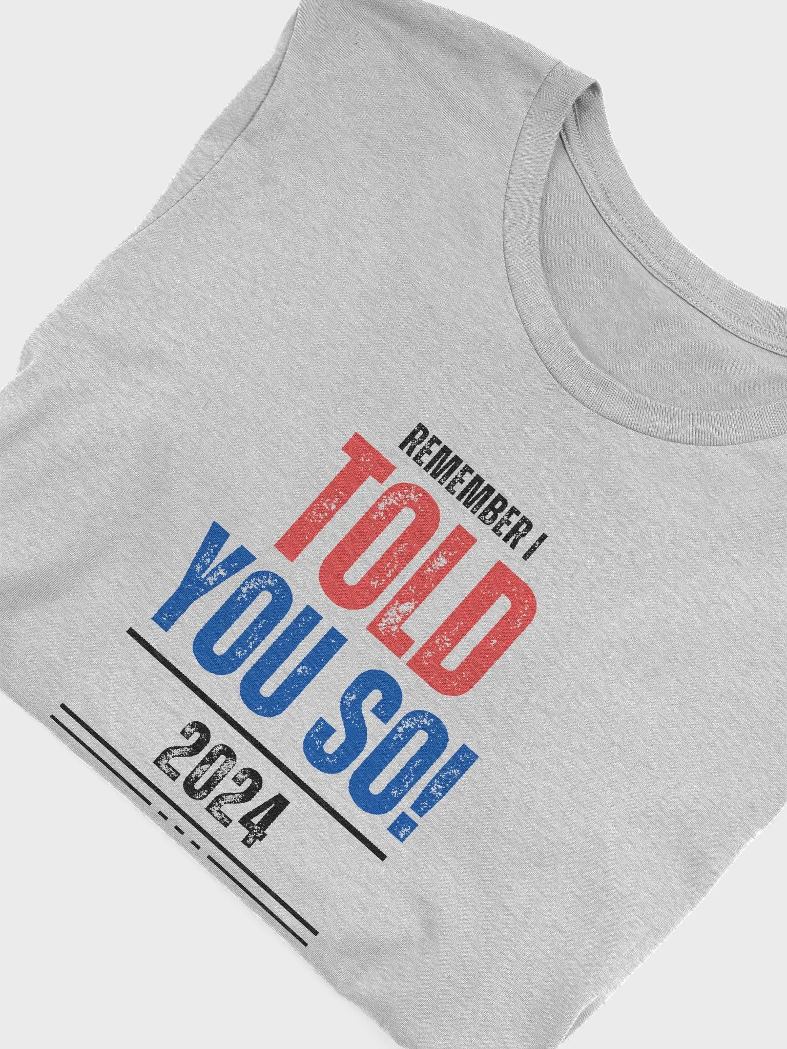 Bold Statement Tee: TOLD YOU SO! product image (47)
