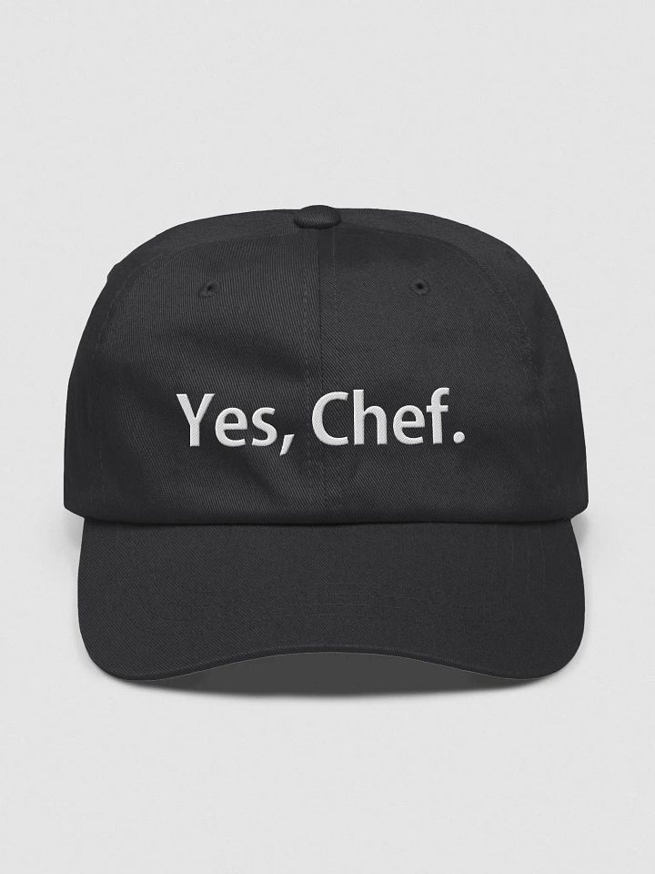 Yes, Chef. - Classic Comfort Dad Hat product image (1)
