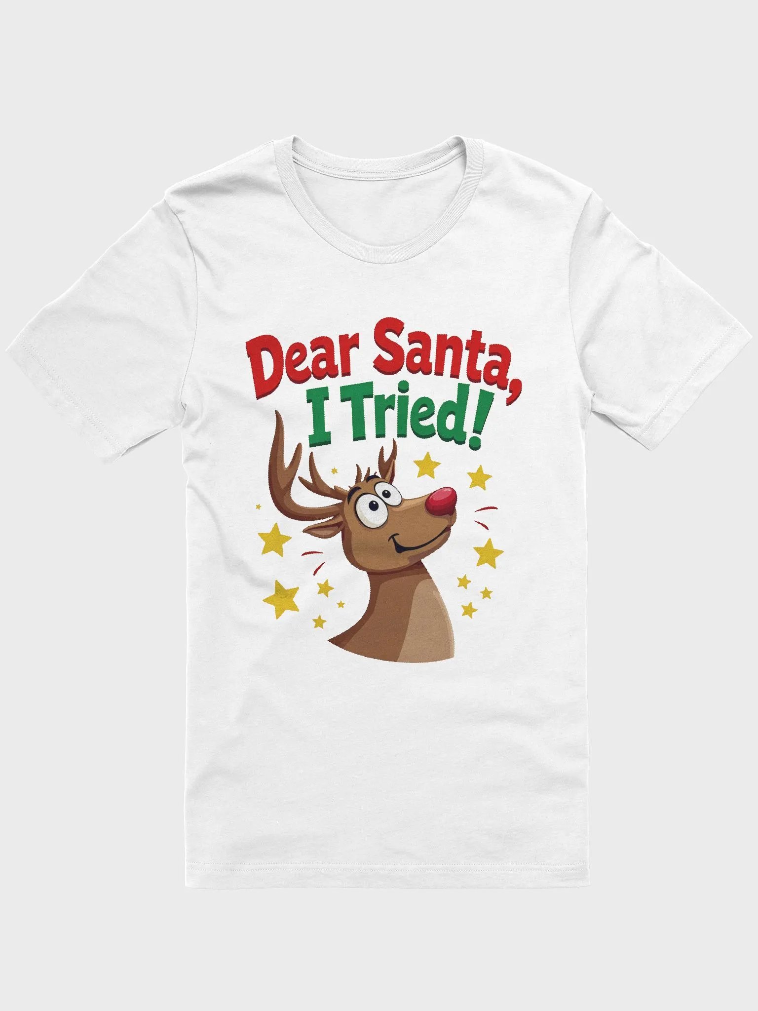 Dear Santa, I Tried! Reindeer T-Shirt product image (5)