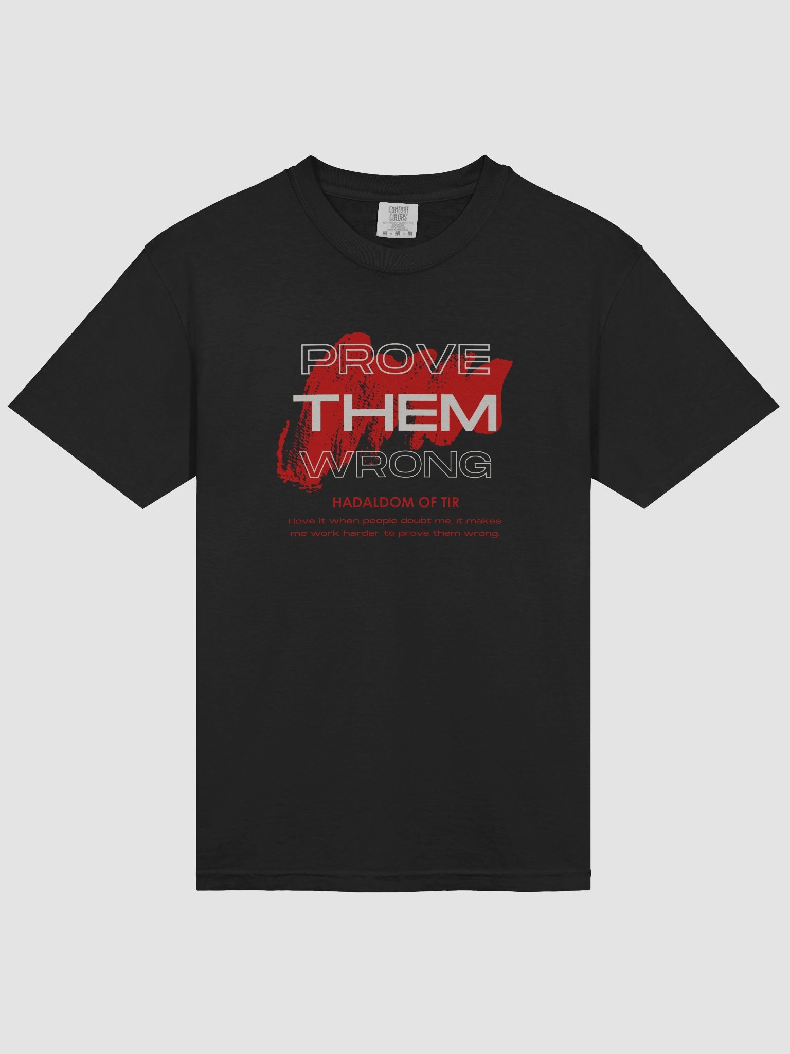 Prove Them Wrong Red Brushstroke T-Shirt product image (3)