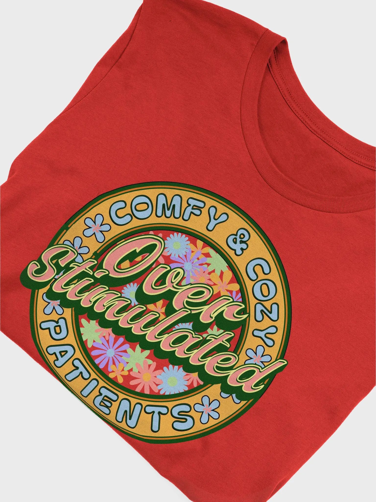 Over Stimulated Comfy And Cozy Patients Supersoft Tee product image (3)