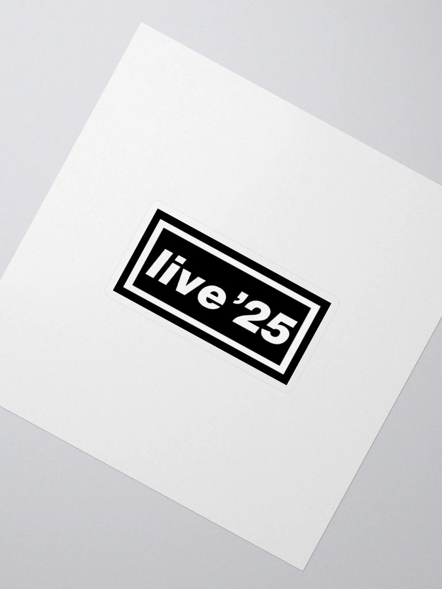 Live '25 Sticker product image (2)