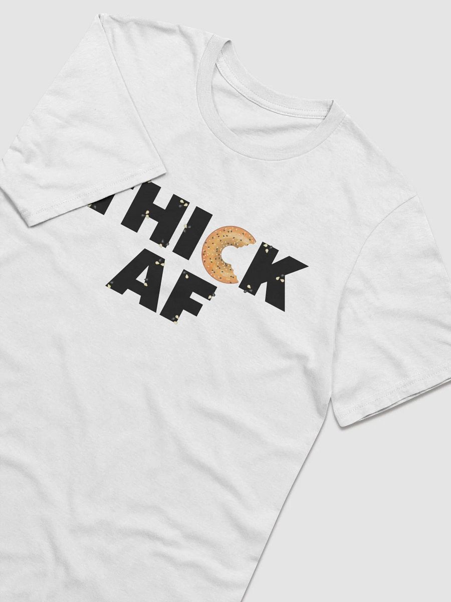Thick AF Bagel T-Shirt product image (4)