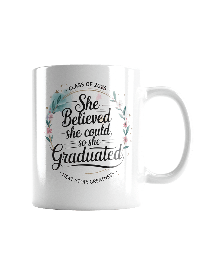 She Believed She Could, So She Graduated product image (3)