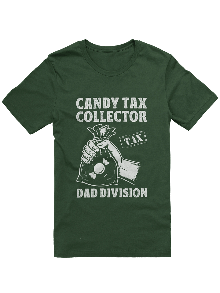 Candy Tax Collector — Dad Division Funny Halloween T-Shirt product image (1)