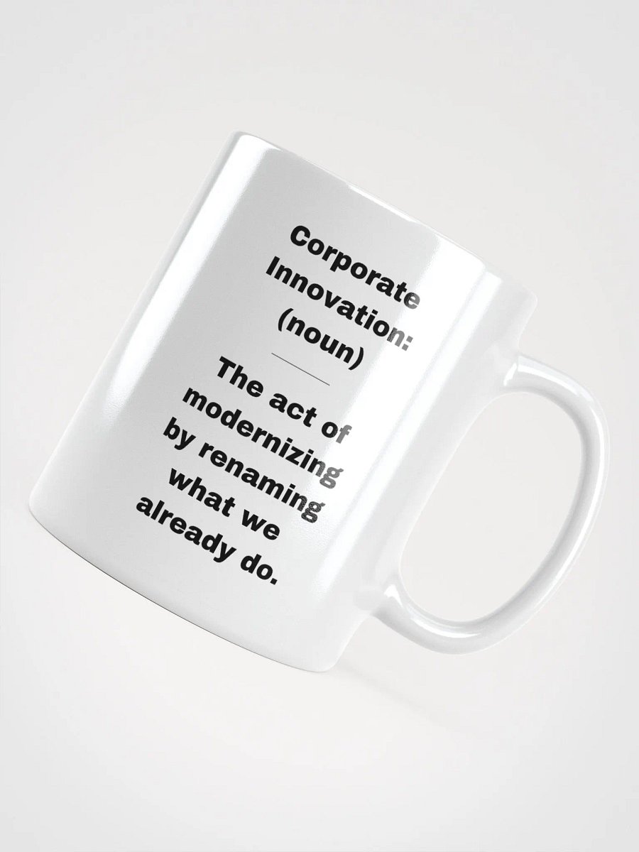 "Corporate Innovation" Coffee Mug product image (10)