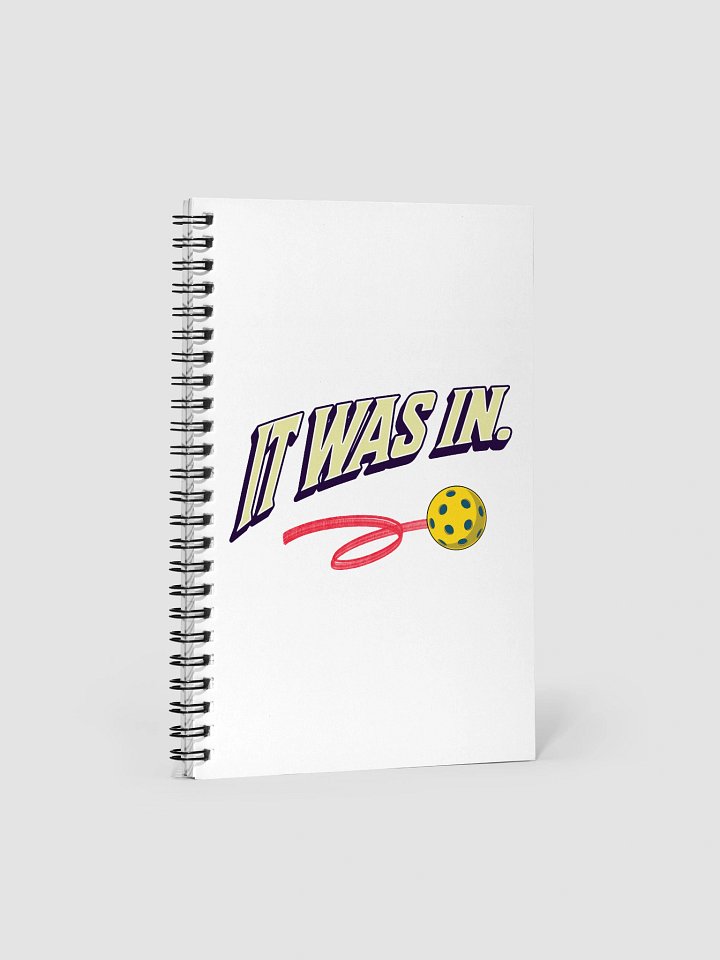 It Was In Pickleball Cosmic Spiral Notebook product image (2)
