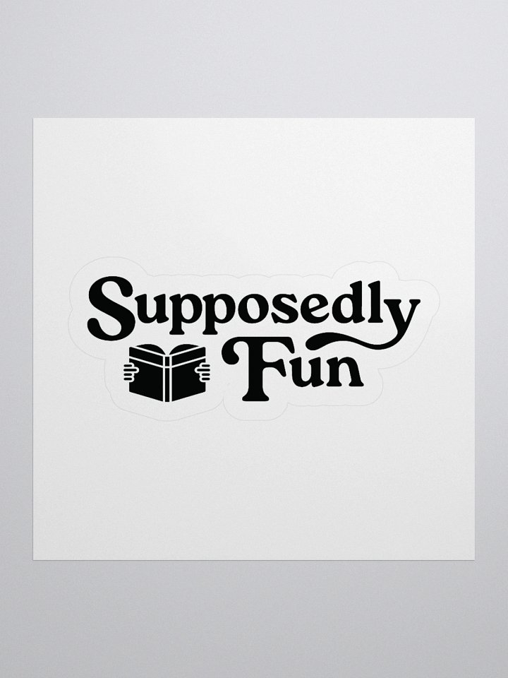 Supposedly Fun Sticker product image (2)