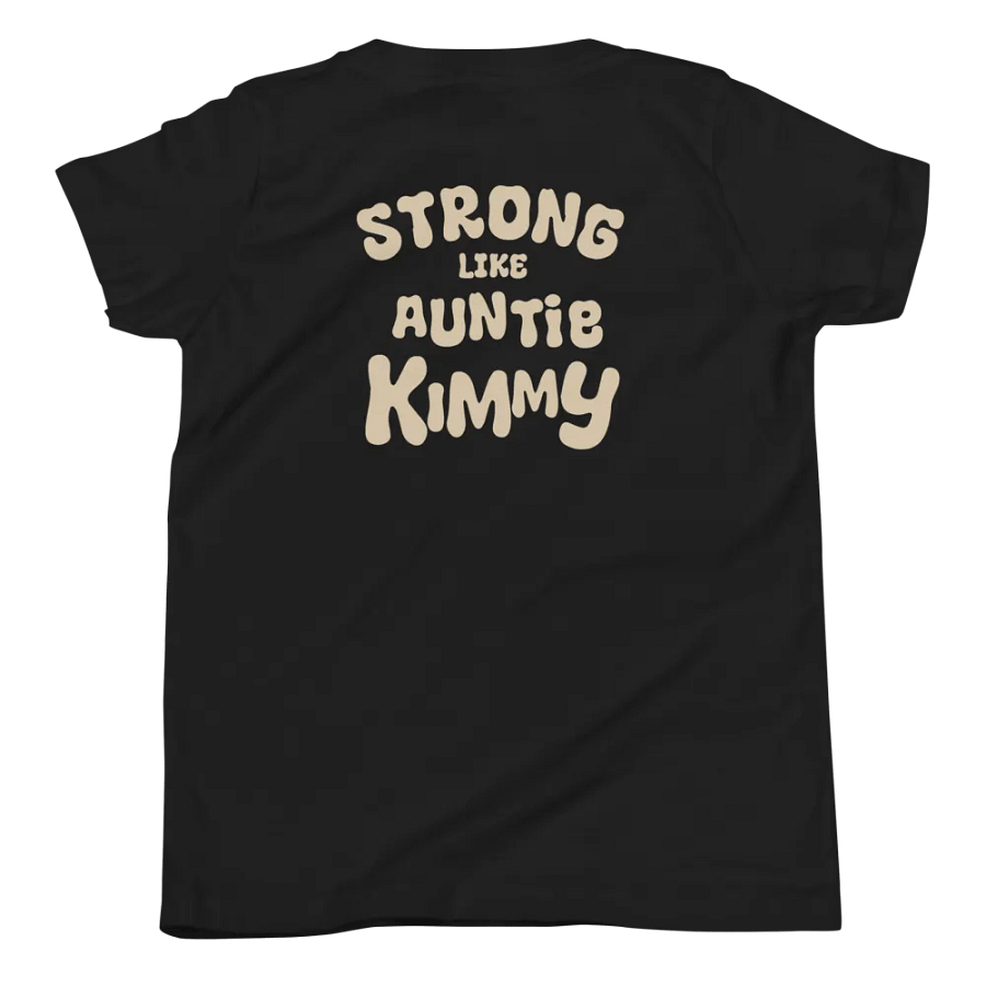 Strong Like Auntie Kimmy [YOUTH Tee] product image (4)