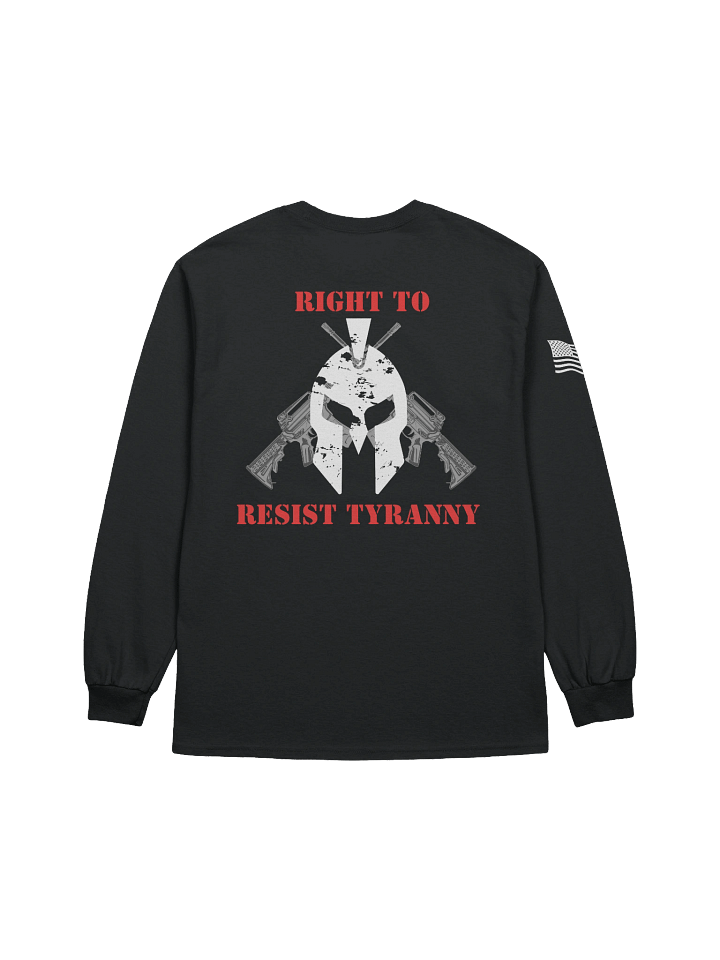 Right to Resist Tyranny - Long Sleeve product image (1)