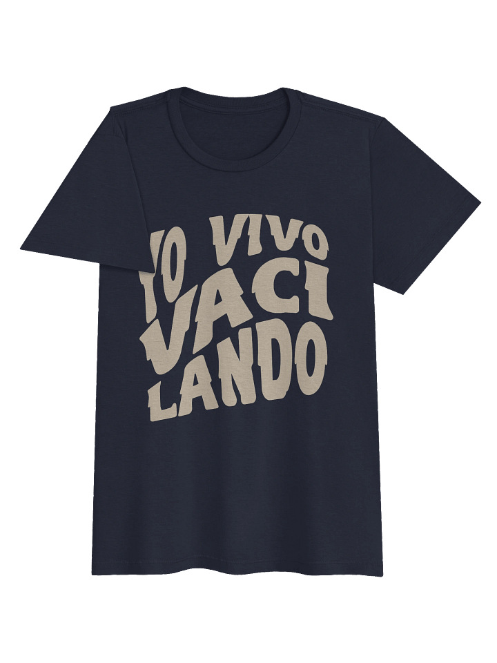 Yo Vivo Vacilando T-Shirt Mujer product image (2)