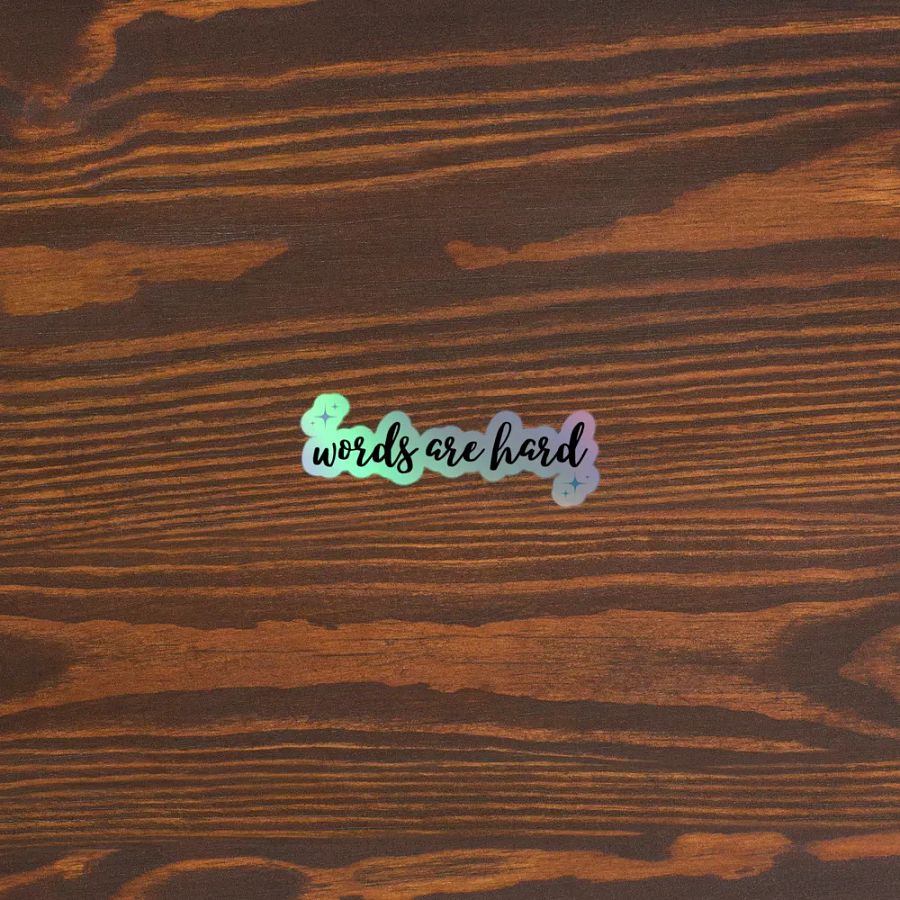 Words Are Hard Sparkle Sticker product image (5)