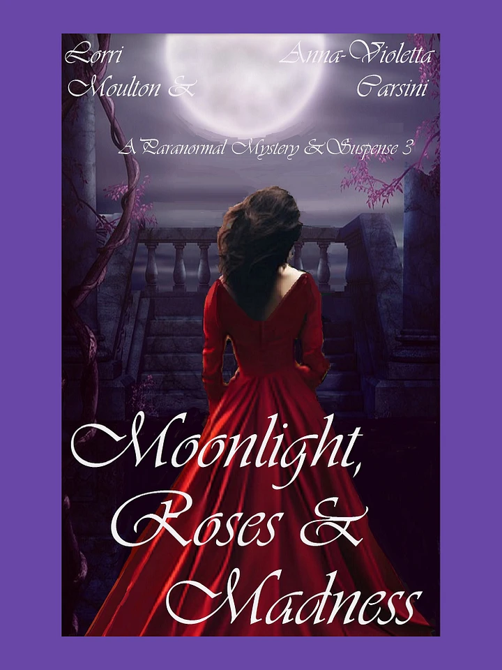 Moonlight, Roses & Madness: A Paranormal Mystery & Suspense EBOOK product image (1)