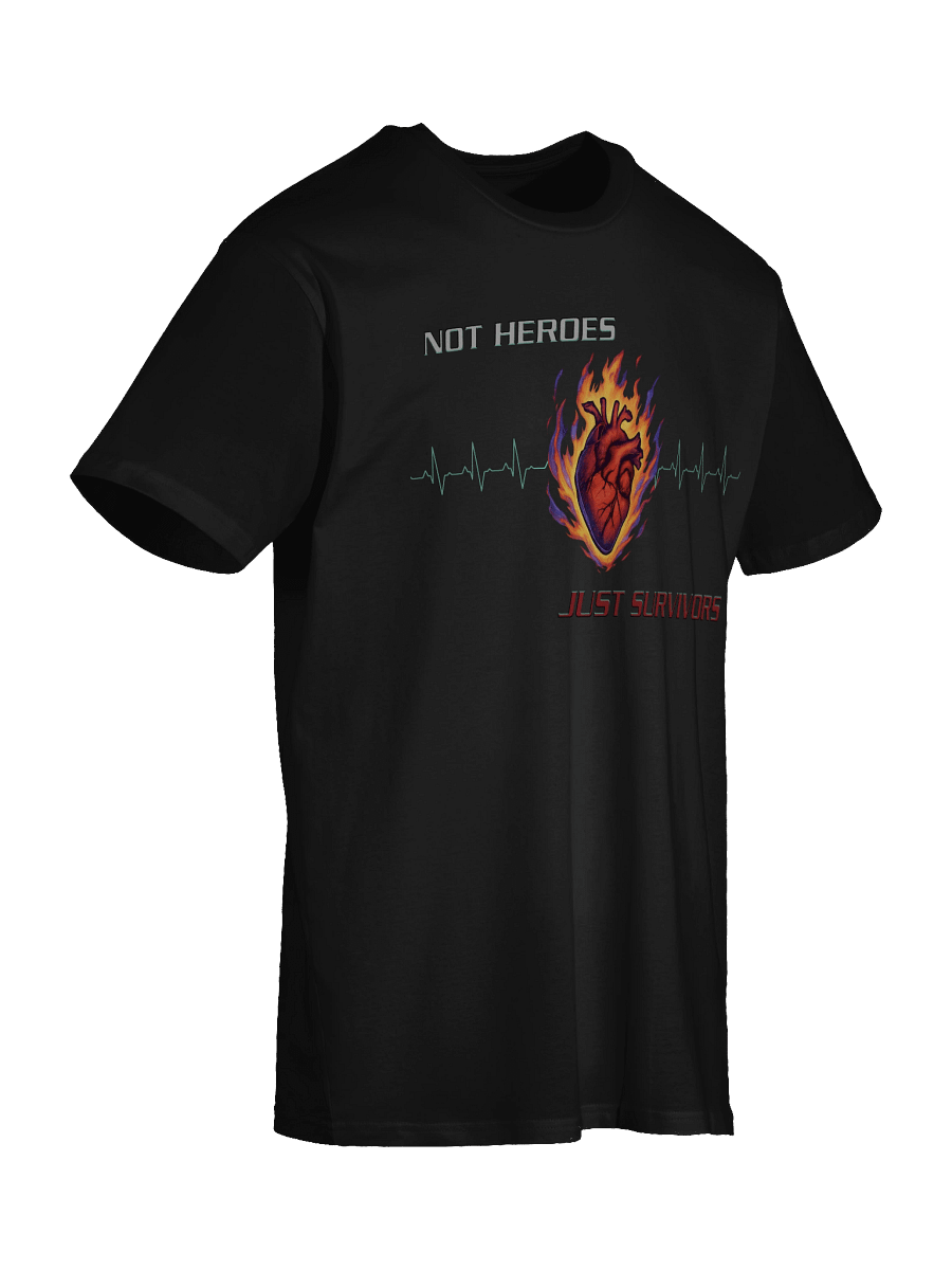 Not Heroes, Just Survivors Tee product image (6)