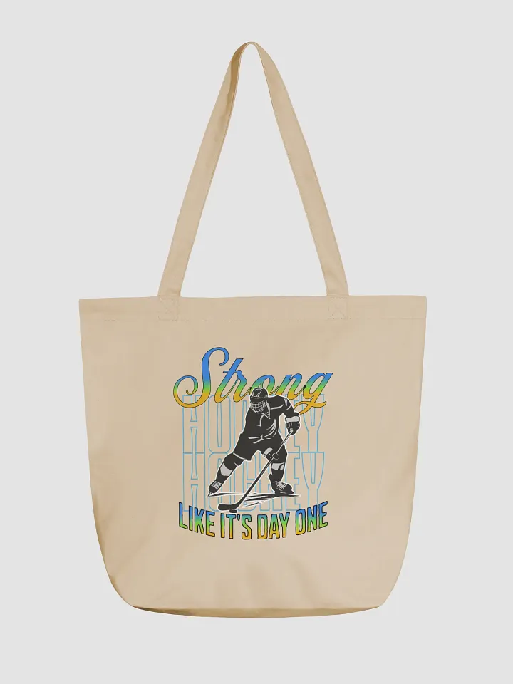 Strong Like Its Day One Hockey Warrior Tote Bag product image (5)