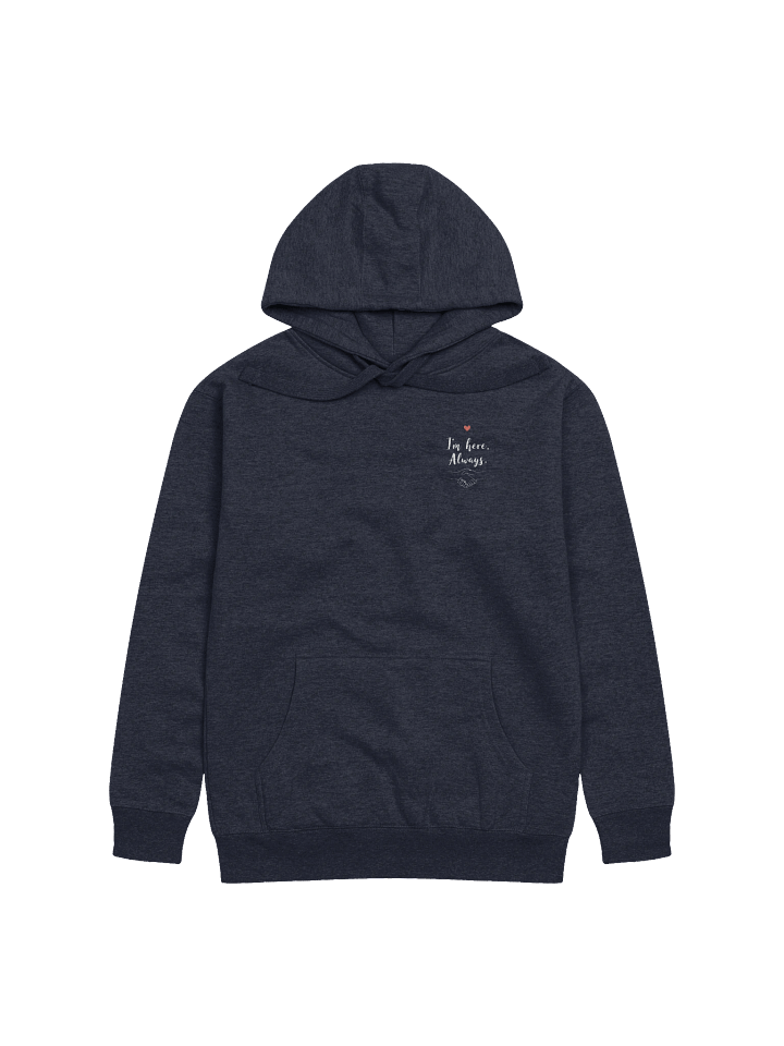 Always Here Unisex Premium Hoodie product image (2)
