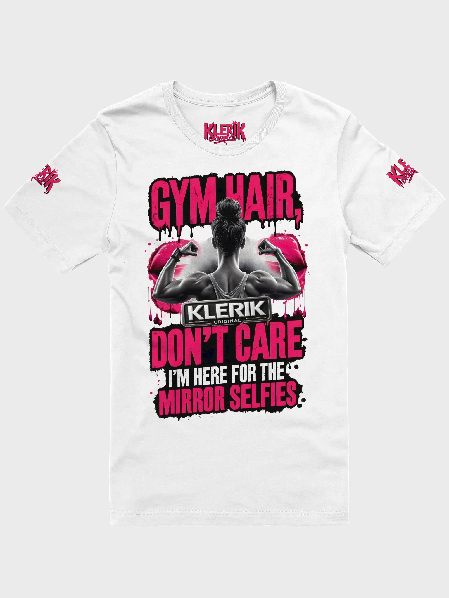 KLERIK ORIGINAL Crowned T-Shirt - GYM HAIR DON'T CARE I'M HERE FOR THE MIRROR SELFIES product image (121)