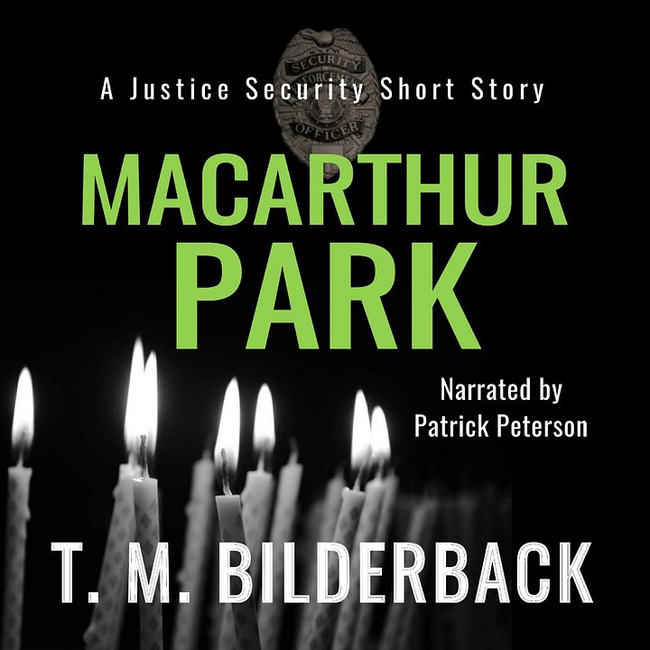 MacArthur Park - A Justice Security Short Story Audiobook product image (1)