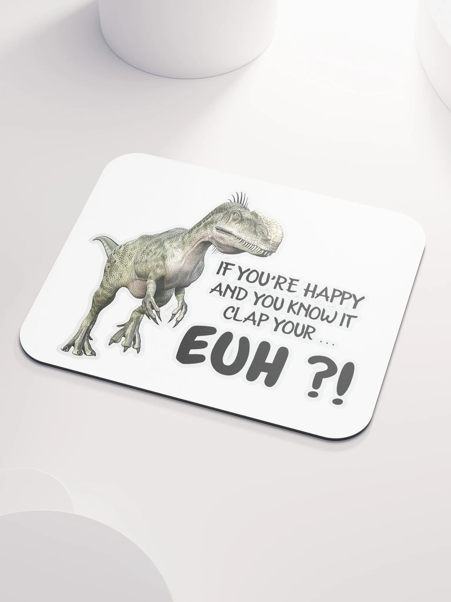IF YOU'RE HAPPY AND YOU KNOW IT CLAP YOUR... EUH?! product image (3)
