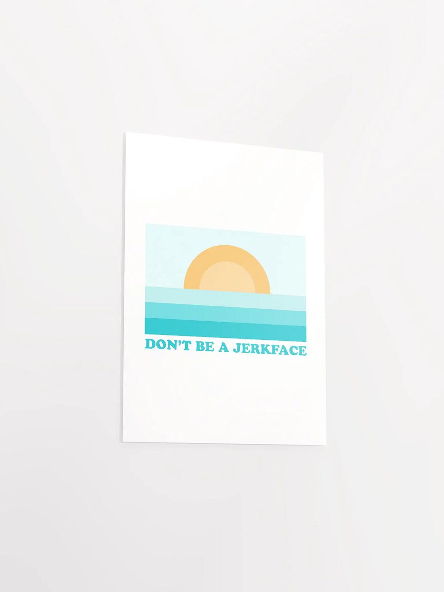 Don't Be A Jerkface - Poster product image (11)