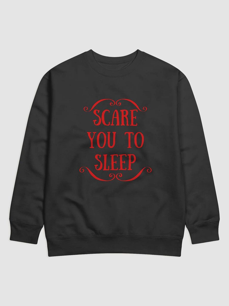 Scare You To Sleep Sweatshirt product image (1)