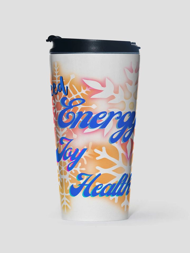 need energy joy health  travel mug product image (1)