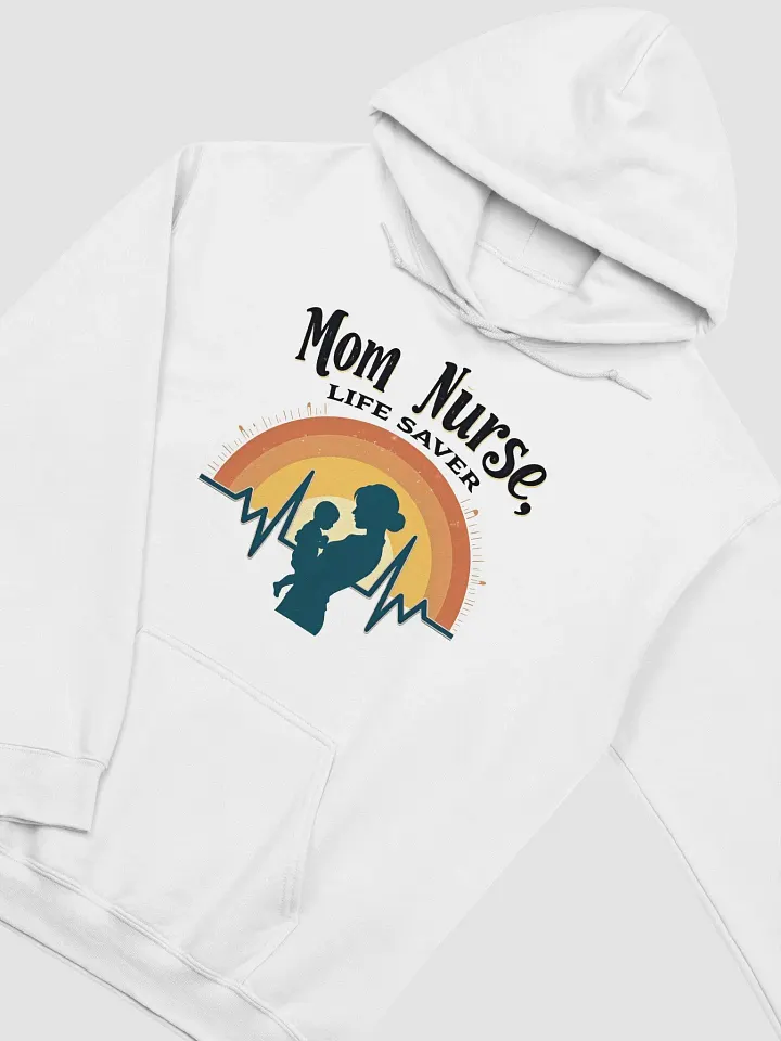 Mom Nurse Life Saver Classic Hoodie product image (20)