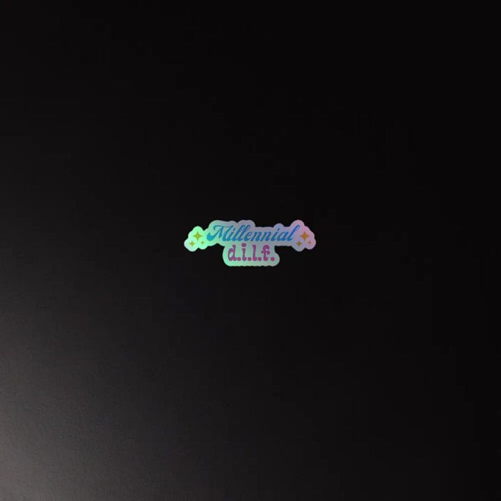 Millennial D.I.L.F.S. Holographic Sticker Sheet product image (4)