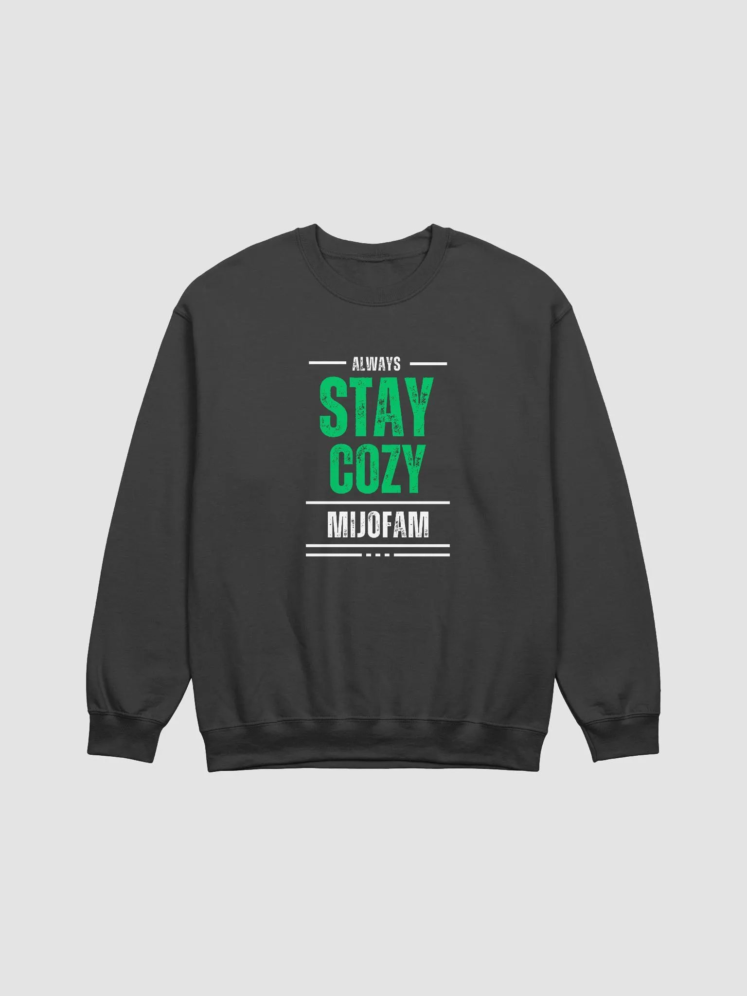 Always Stay Cozy Crewneck (Black Edition) product image (1)