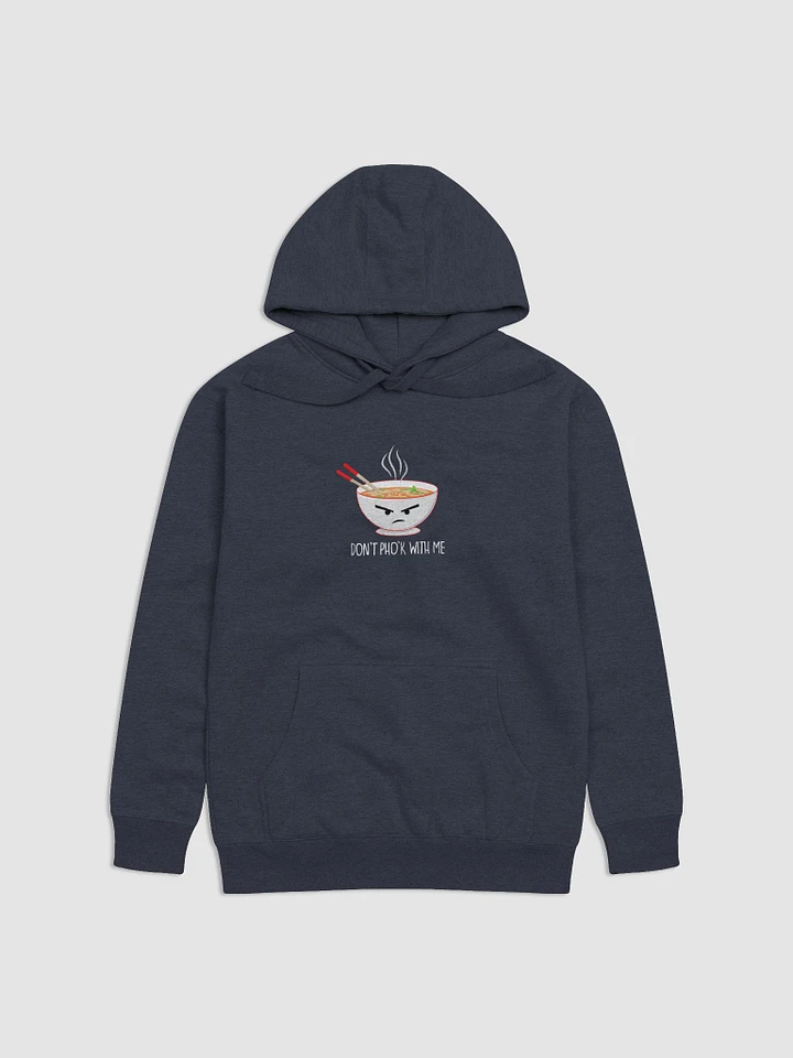 Don't Pho'k With Me Lightweight Hoodie product image (1)