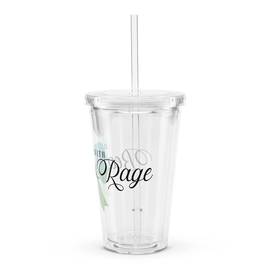 Beauty & Rage - Clear Plastic Tumbler product image (4)