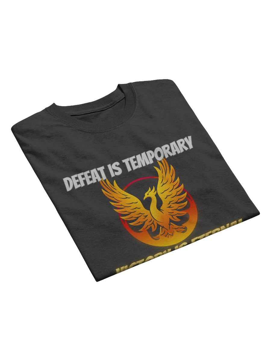 Defeat is temporary Victory is Eternal - T-Shirt product image (4)