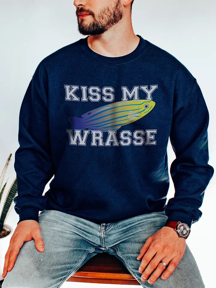 Kiss My Wrasse (Femininus Wrasse) | Sweatshirt for Saltwater and Coral Reef Aquarium Hobbyists product image (15)