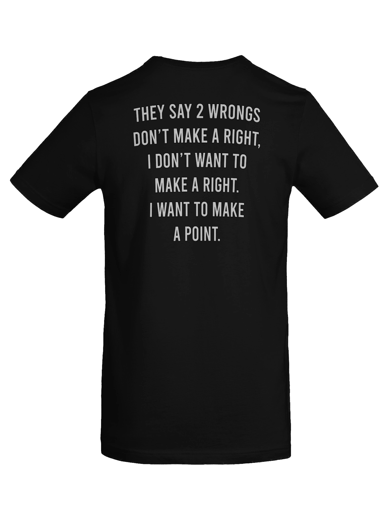 2 Wrongs - Tee product image (80)