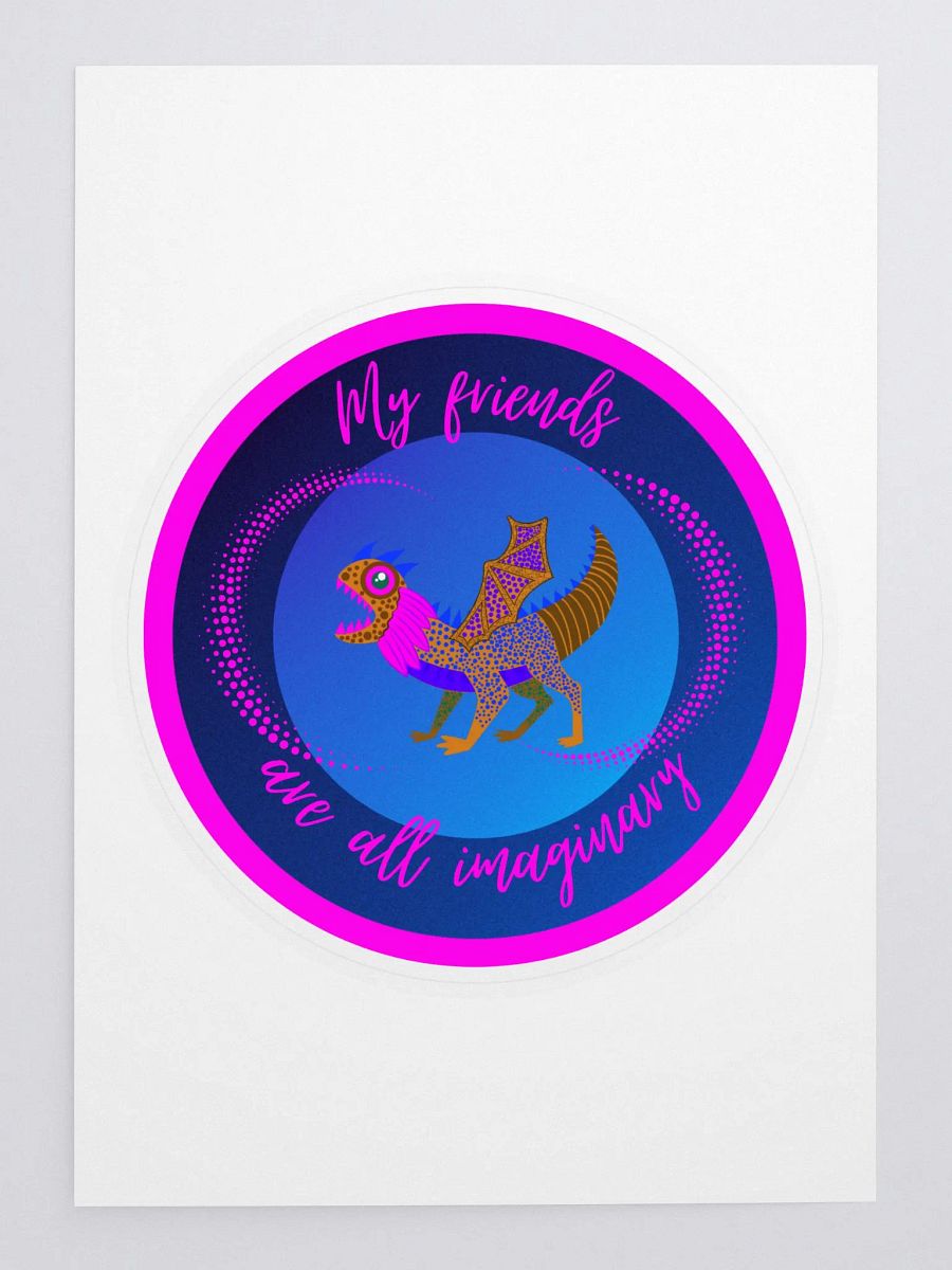 My Friends are all Imaginary Sticker product image (3)