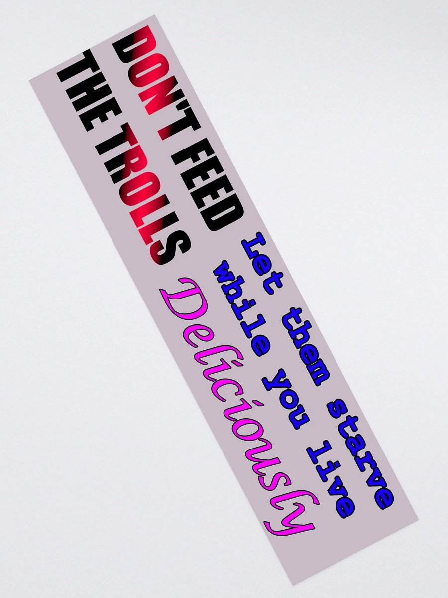Don't Feed The Trolls product image (2)
