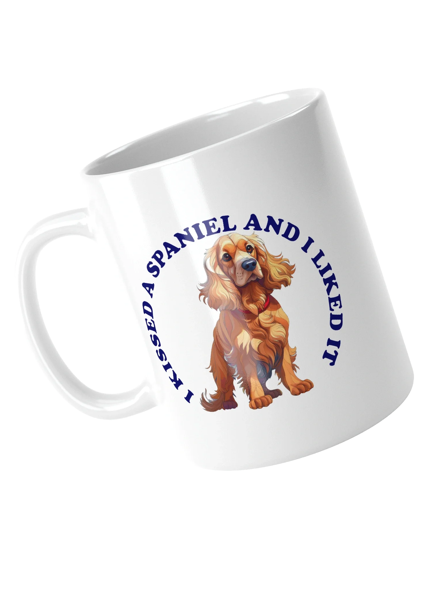I Kissed a CockerSpaniel, Mug product image (12)