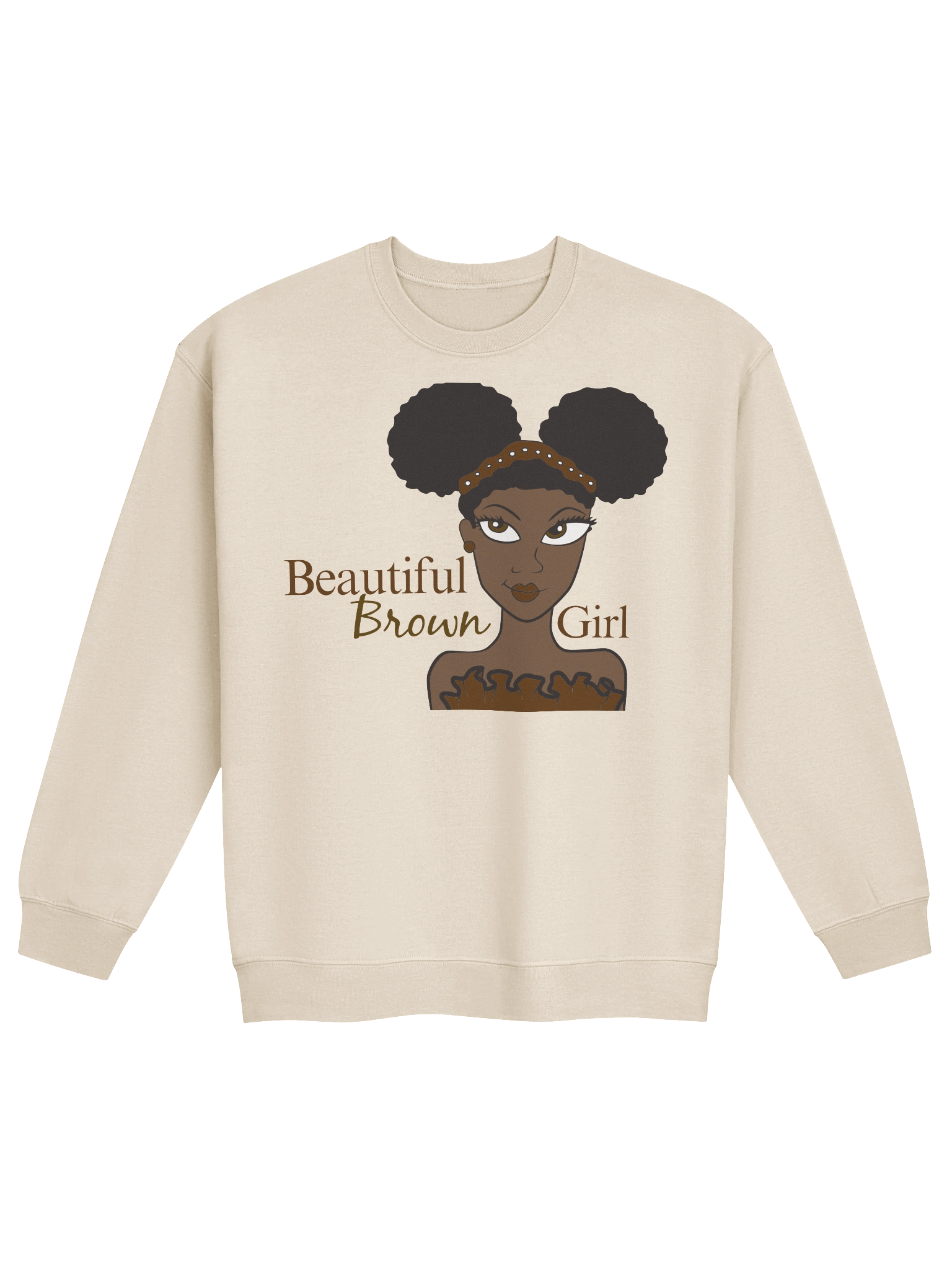 Chocolate Beautiful Brown Girl Sweatshirt product image (2)