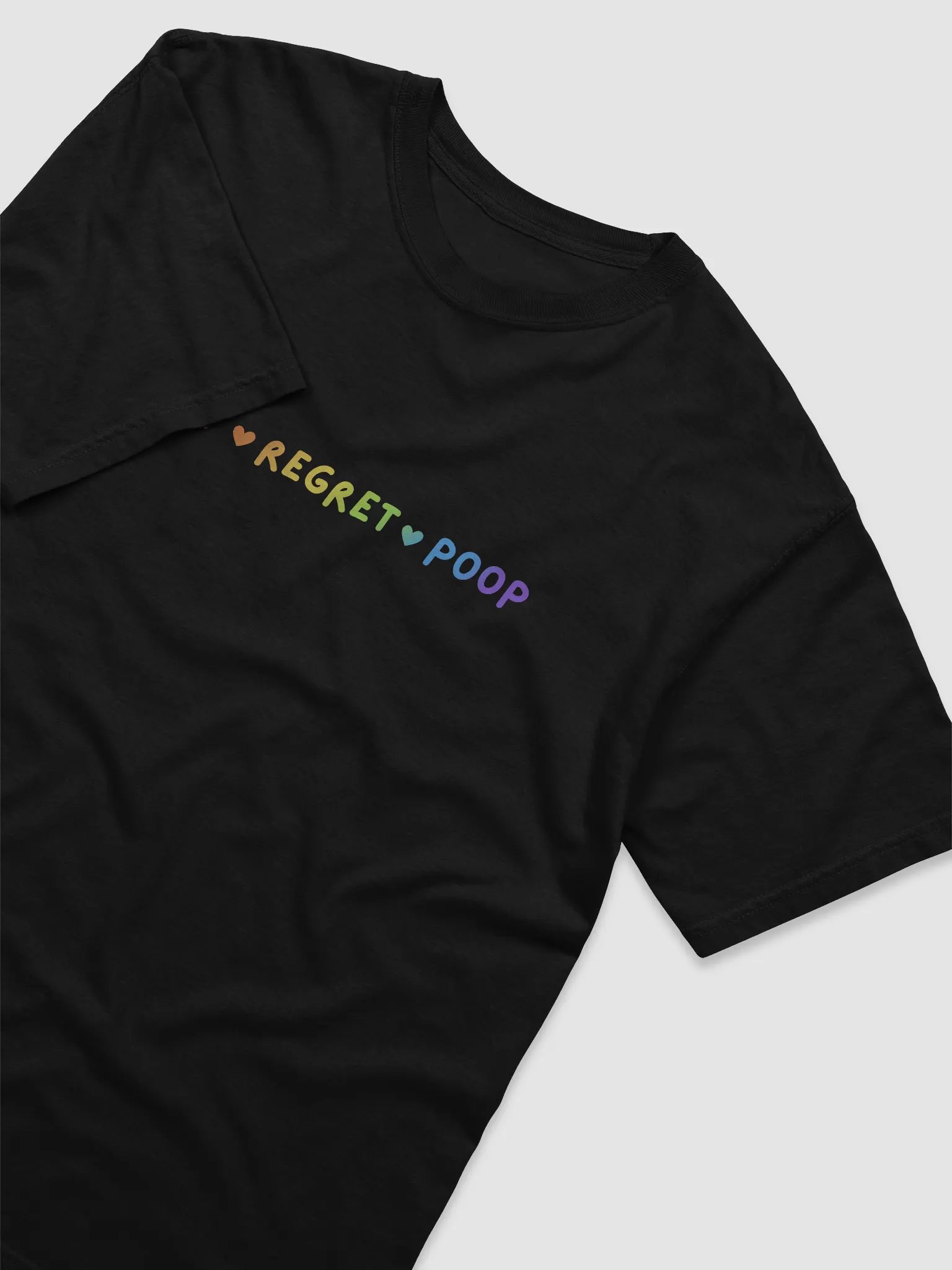 Rainbow Eat ♥ Regret ♥ Poop T-Shirt product image (19)