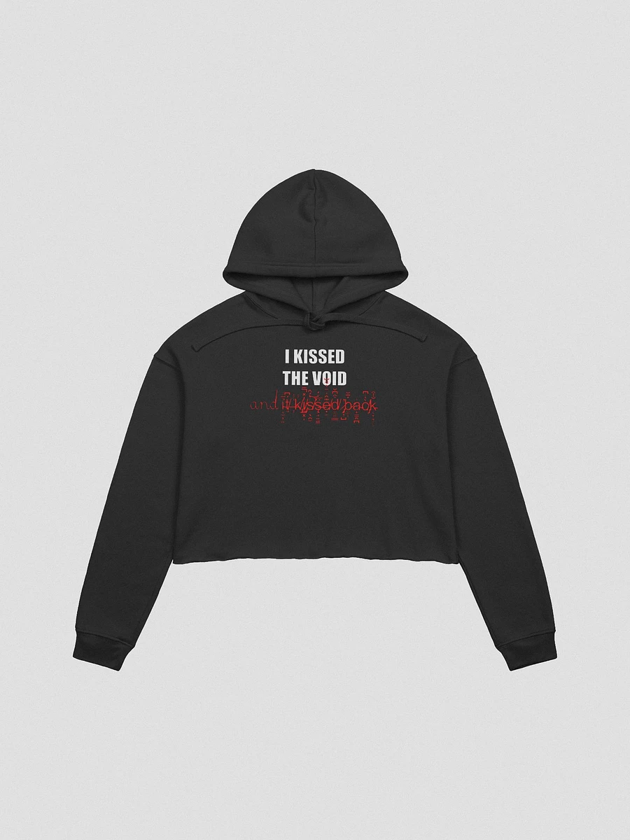 I kissed the void and it kissed back crop hoodie product image (2)