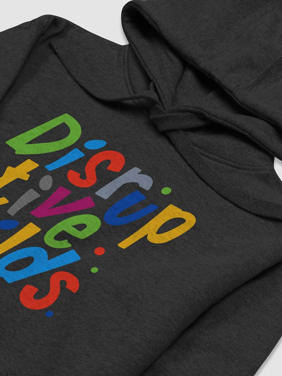 Colorful Disruptive Builds Hoodie product image (6)