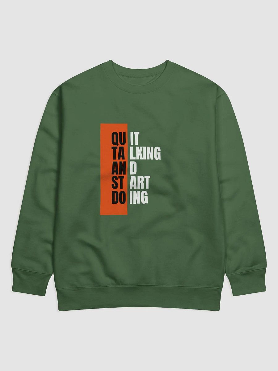 Motivational quote Premium Cotton Sweatshirt product image (1)