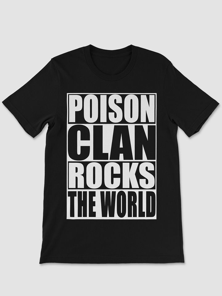 Poison Clan Rocks The World T-shirt product image (1)