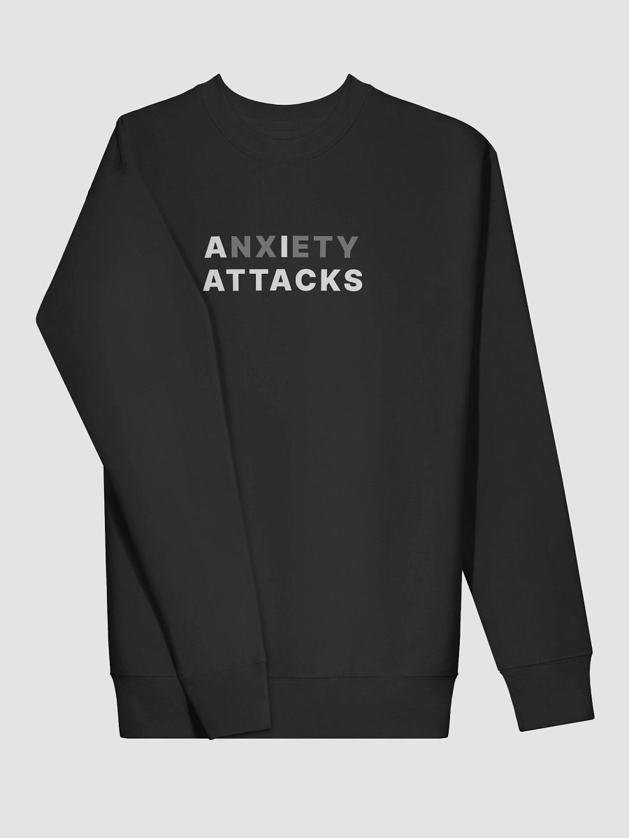 Anxiety Attacks Premium Sweatshirt product image (3)