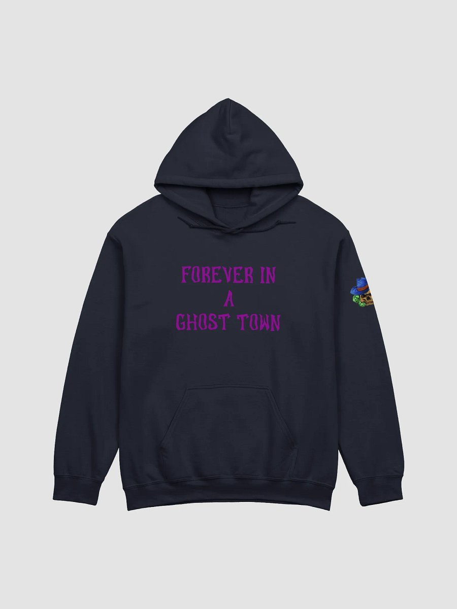 Forever in a ghost town hoodie product image (1)