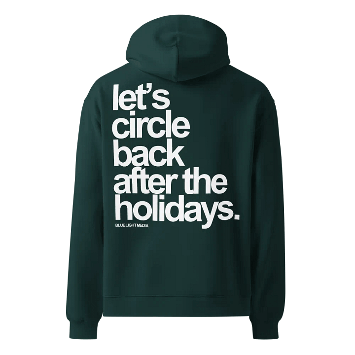 After the Holidays Hoodie | LIMITED EDITION product image (1)
